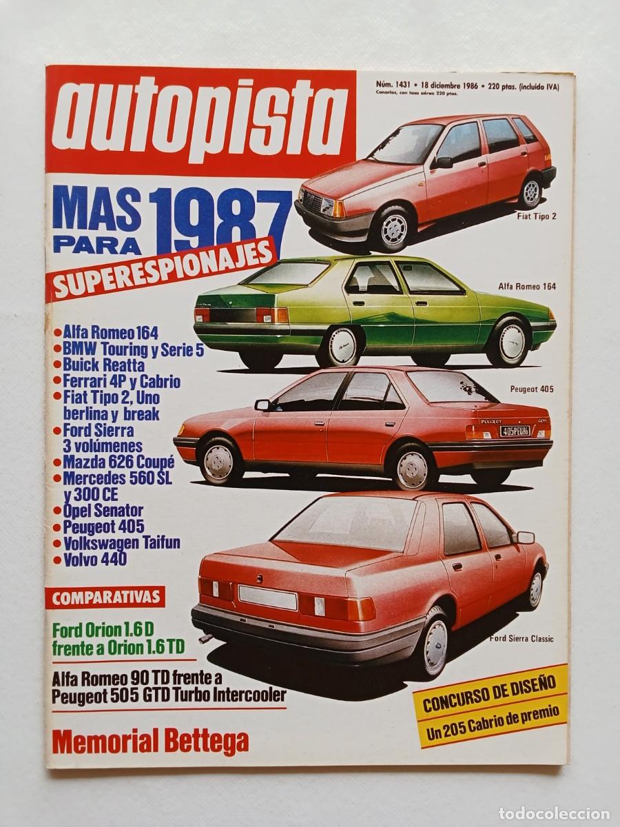 Coches: AUTOPISTA N&ordm; 1431 1986 FORD ORION Alfa Romeo 90 TD Peugeot 505 GTD TURBO INTERCOOLER