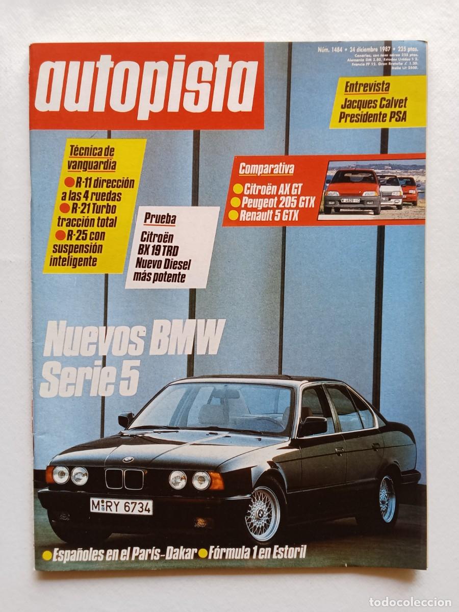 Coches: AUTOPISTA N&ordm; 1484 1987 PARIS DAKAR Renault 11 BMW SERIE 5 Citroen AX PEUGEOT 205 Renault 5