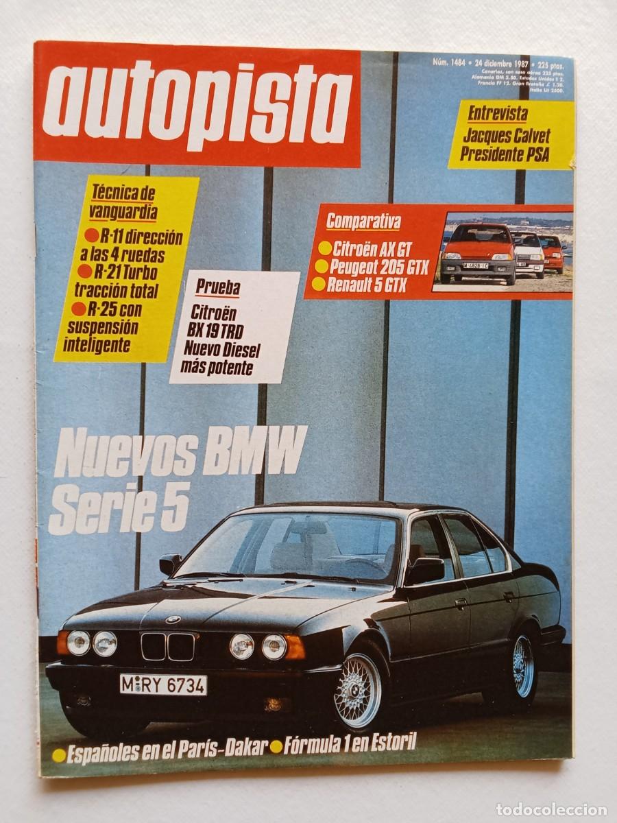 Coches: AUTOPISTA N&ordm; 1484 1987 PARIS DAKAR Renault 11 BMW SERIE 5 Citroen AX PEUGEOT 205 Renault 5