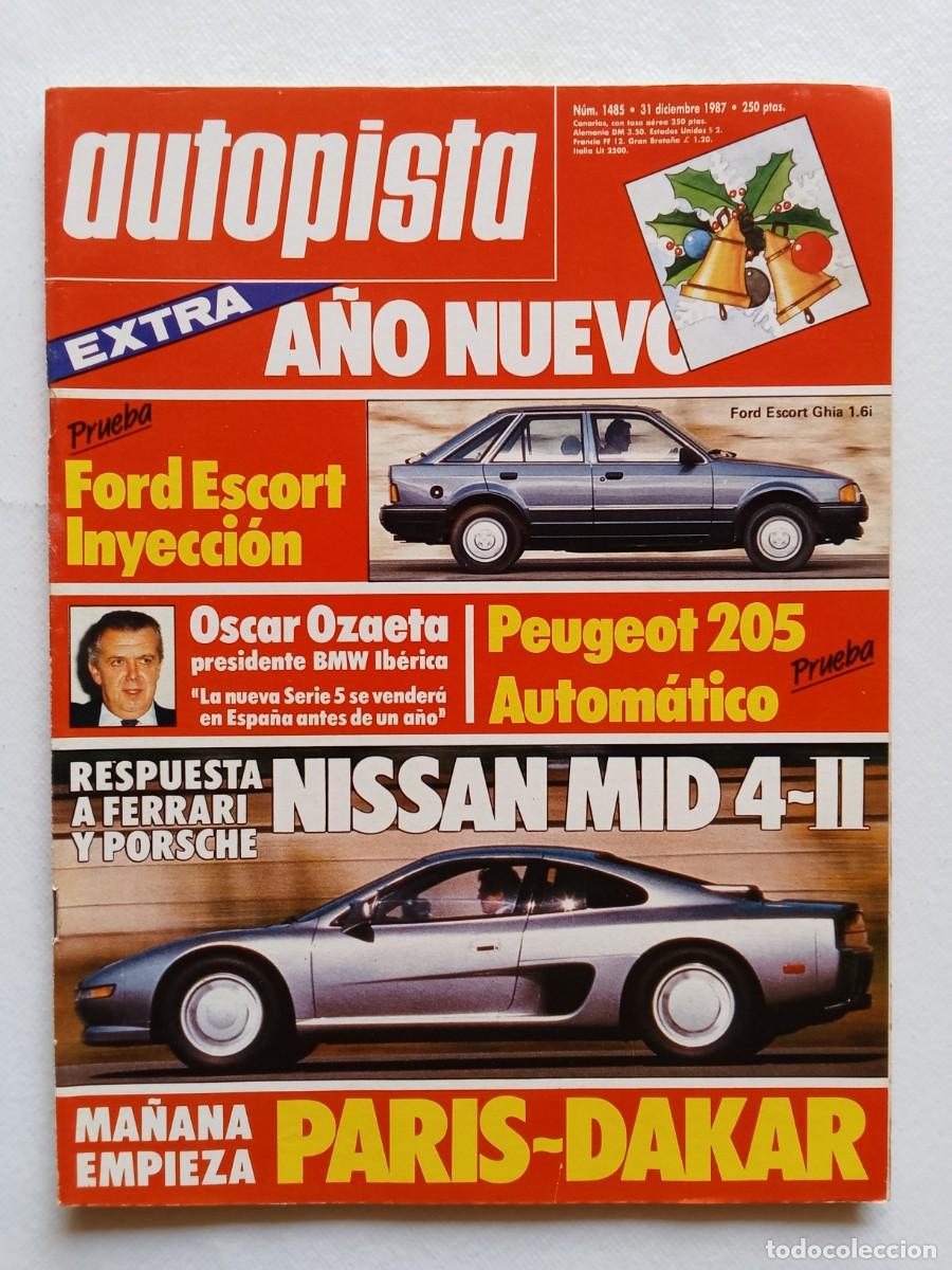 Coches: AUTOPISTA N&ordm; 1485 1987 FORD ESCORT INYECCION Peugeot 205 PARIS DAKAR Nissan Mid 4 II BMW Alfa Romeo
