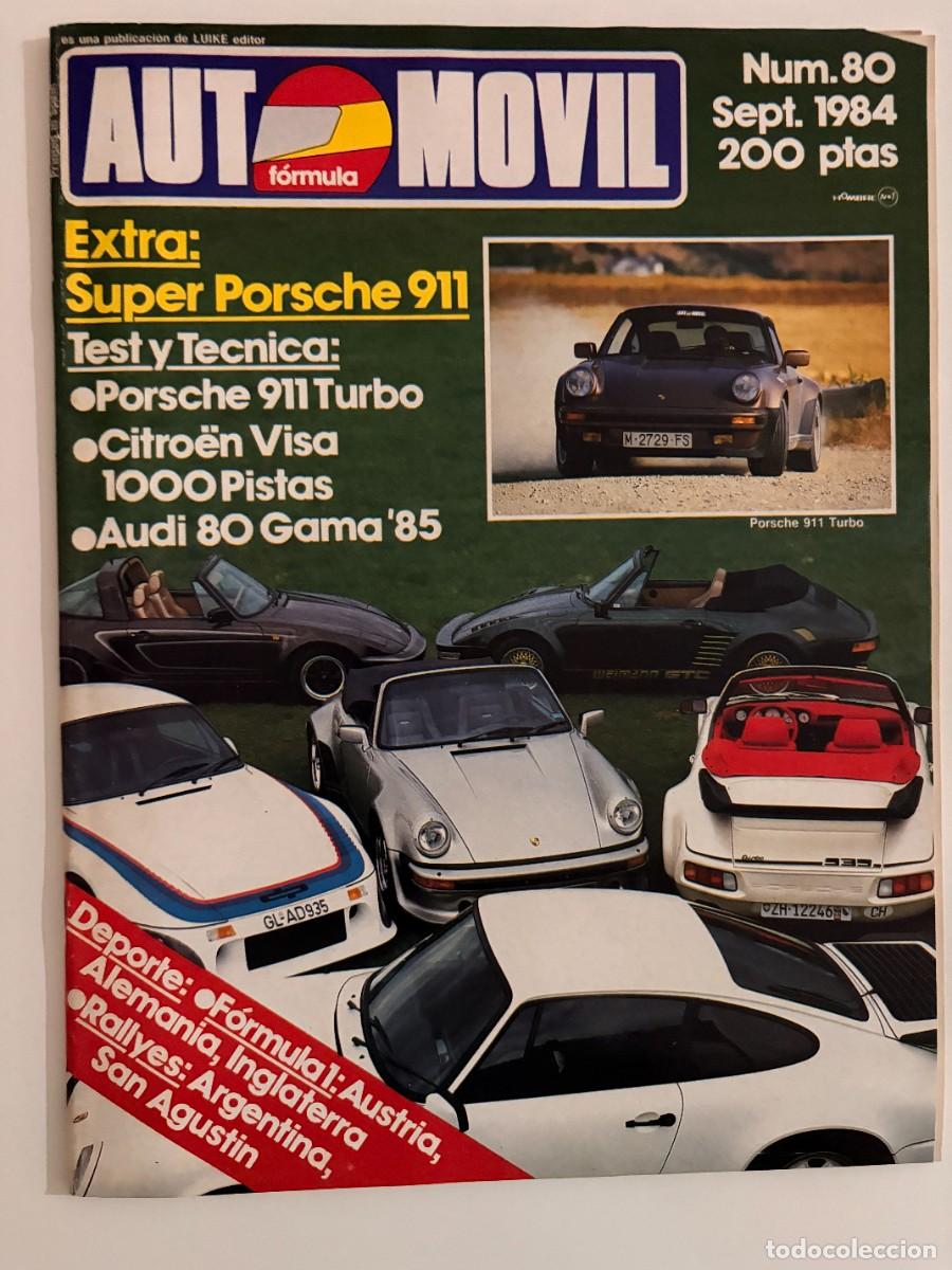 Cars: AUTOMOVIL. N&ordm; 80. SEPTIEMBRE 1984. PORSCHE 911 TURBO. CITRO&Euml;N VISA 1000 PISTAS. TRIUMPH. VER FOTOS