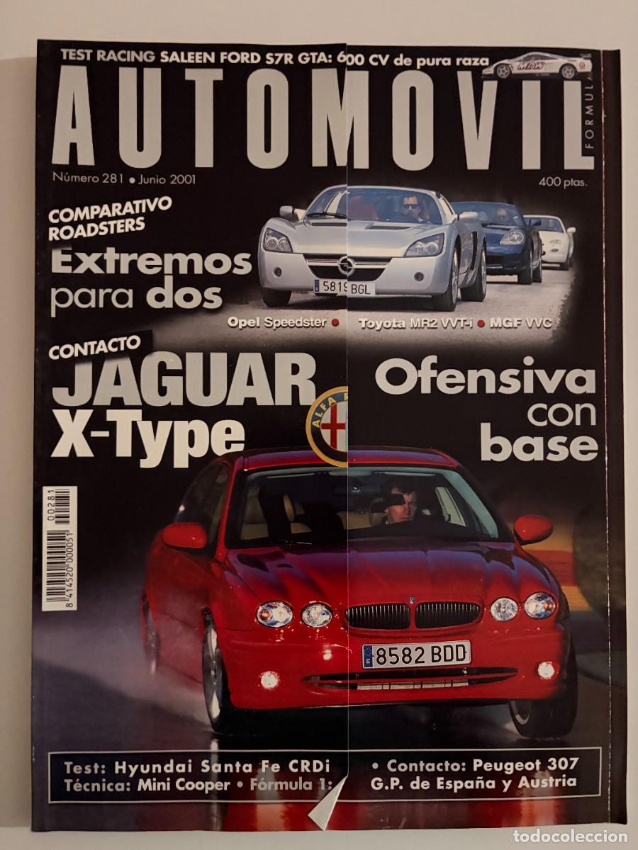 Cars: AUTOM&Oacute;VIL. N&deg; 281. JUNIO 2001. COMPARATIVO ROADSTER EXTREMOS PARA DOS. JAGUAR X-TYPE. HYUNDAI. LEER