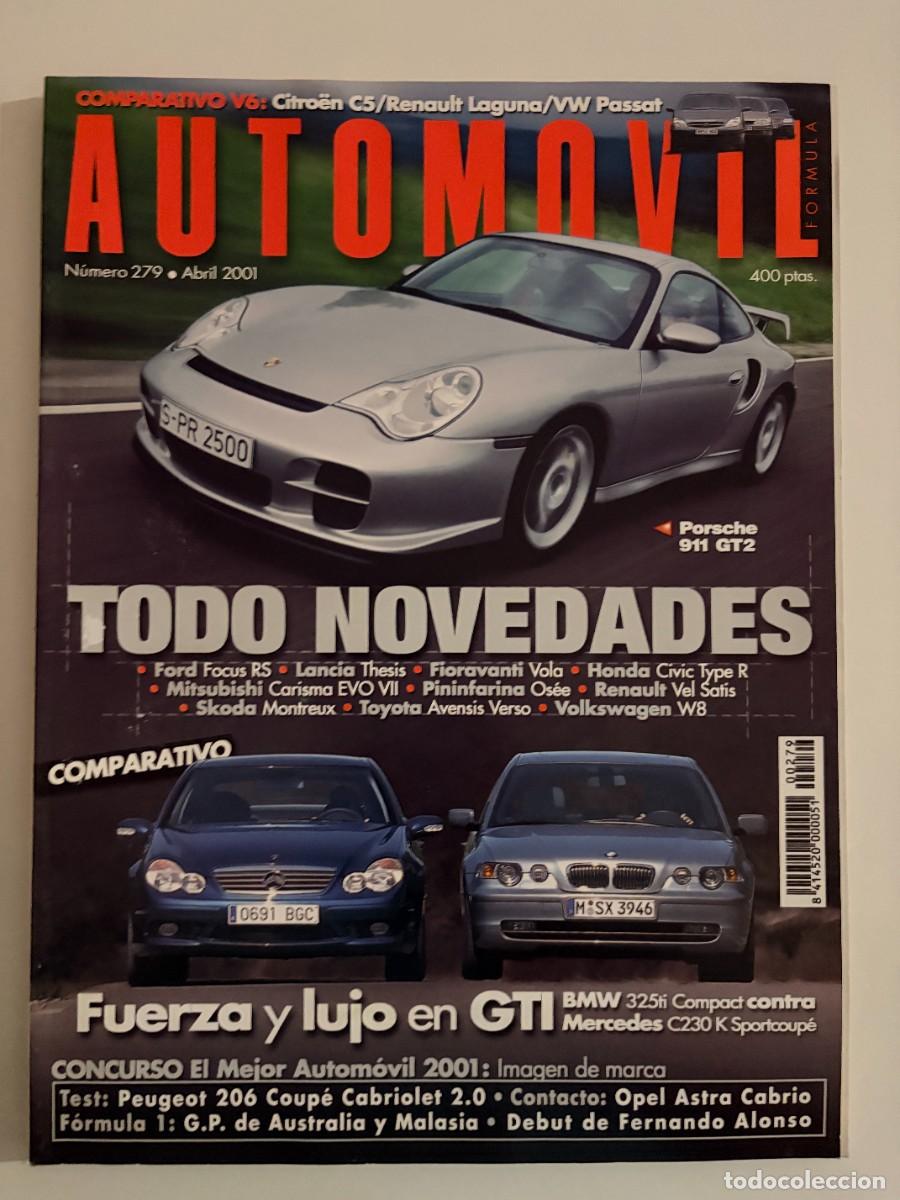 Coches: AUTOMOVIL. N&deg; 279. ABRIL 2001. TODO NOVEDADES, FORD FOCUS RS, LANCIA THESIS, FIORAVANTI VOLA. LEER