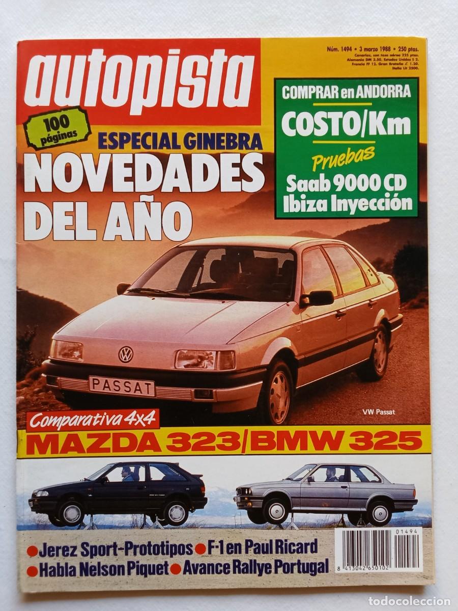 Carros: AUTOPISTA N&ordm; 1494 1988 VOLKSWAGEN PASSAT Saab 9000D MAZDA 323 BMW 325 Rallye Portugal SALON GINEBRA
