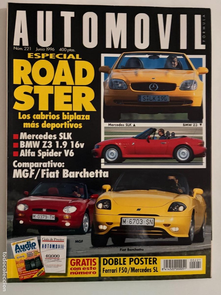 Cars: AUTOMOVIL. N&ordm; 221. JUNIO 1996. MERCEDES SLK. BMW Z3 1.9 16V. FIAT BARCHETTA. MG F 1.8I. LEER
