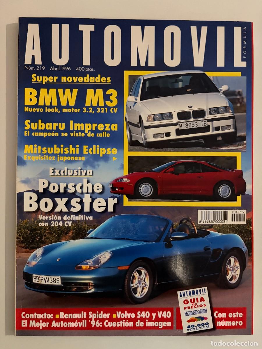 Cars: AUTOMOVIL. N&ordm; 219. ABRI 1996. BMW M3. PORSCHE BOXSTER. RENAULT SPIDER. VOLVO S40. SUBARU. LEER