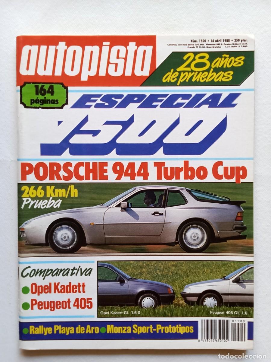 Carros: AUTOPISTA N&ordm; 1500 1988 ESPECIAL Porsche 944 Turbo Cup OPEL KADETT Peugeot 405 RALLYE PLAYA DE ARO