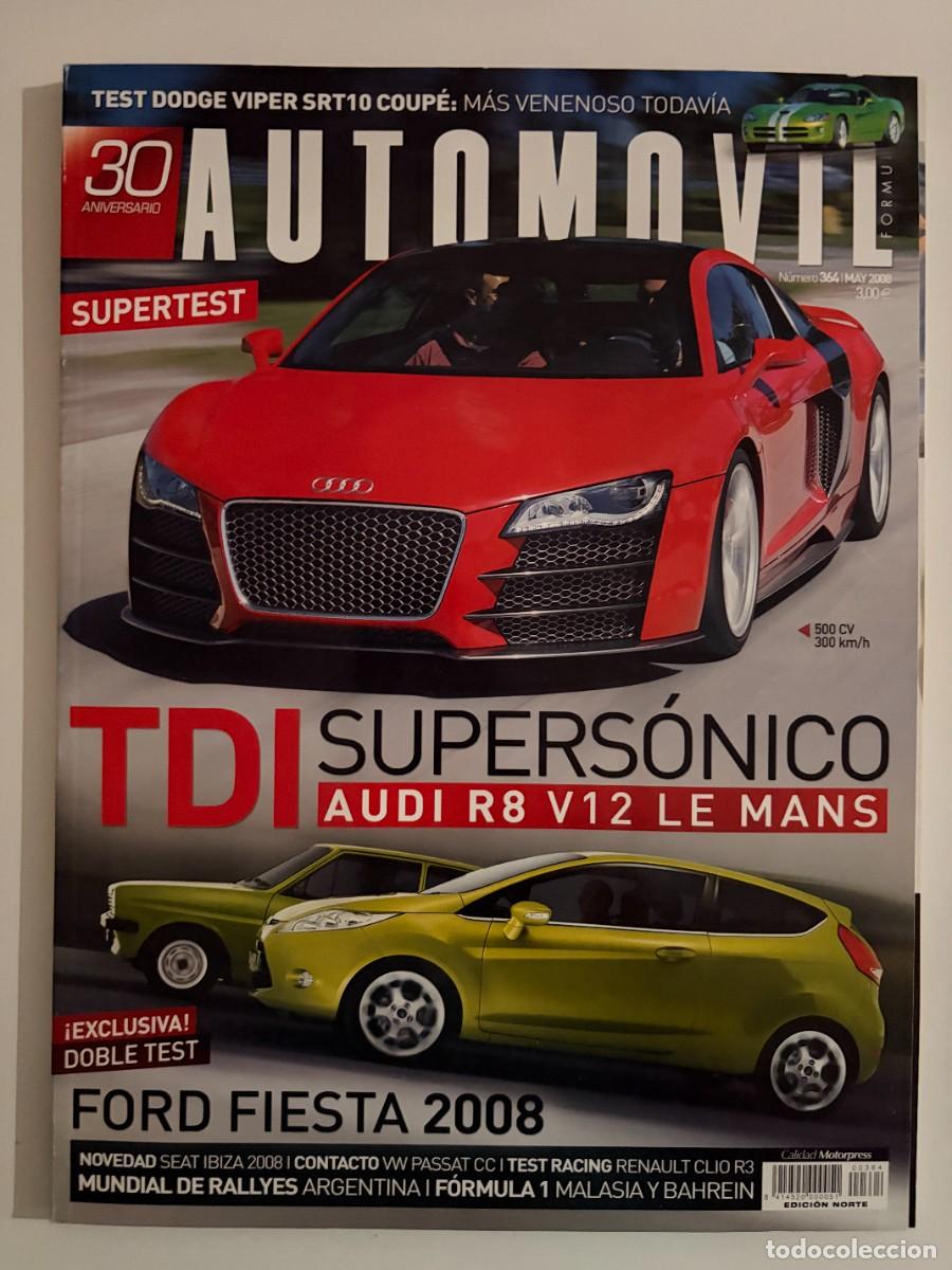 Cars: AUTOMOVIL. N&ordm; 364. MAYO 2008. AUDI R8 V12 TDI LE MANS. AUDI Q5. FORD FIESTA '08. FORD FIESTA. LEER