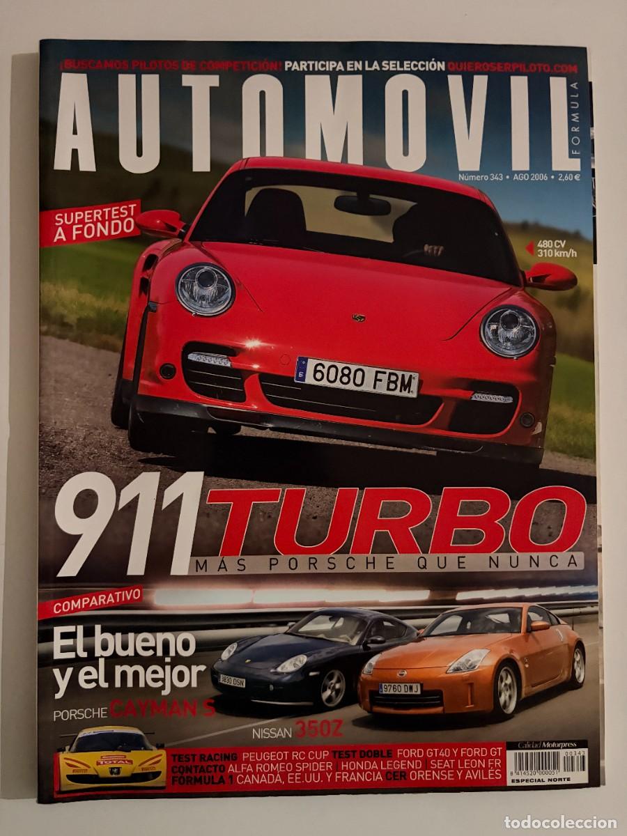 Cars: AUTOMOVIL. N&ordm; 343. AGOSTO 2006. PORSCHE 911 TURBO. PORSCHE 911 TURBO (SAGA). PORSCHE CAYMAN S. LEER