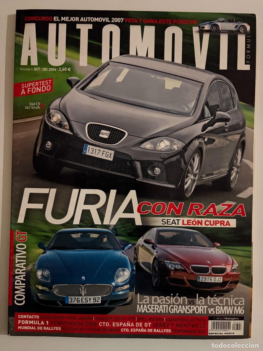 Coches: AUTOMOVIL. N&ordm; 347. DICIEMBRE 2006. LAND ROVER FREELANDER. SEAT LE&Oacute;N CUPRA. BMW M6. MASERATI. LEER