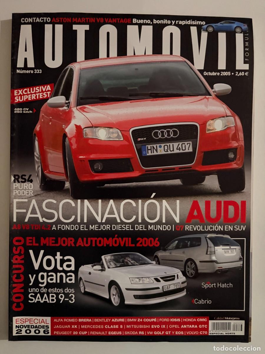 Voitures: AUTOMOVIL. N&ordm; 333. OCTUBRE 2005. AUDI TT SPORT / MAZDA RX-8. AUDI RS4. AUDI A8 V8 TDI. AUDI Q. LEER