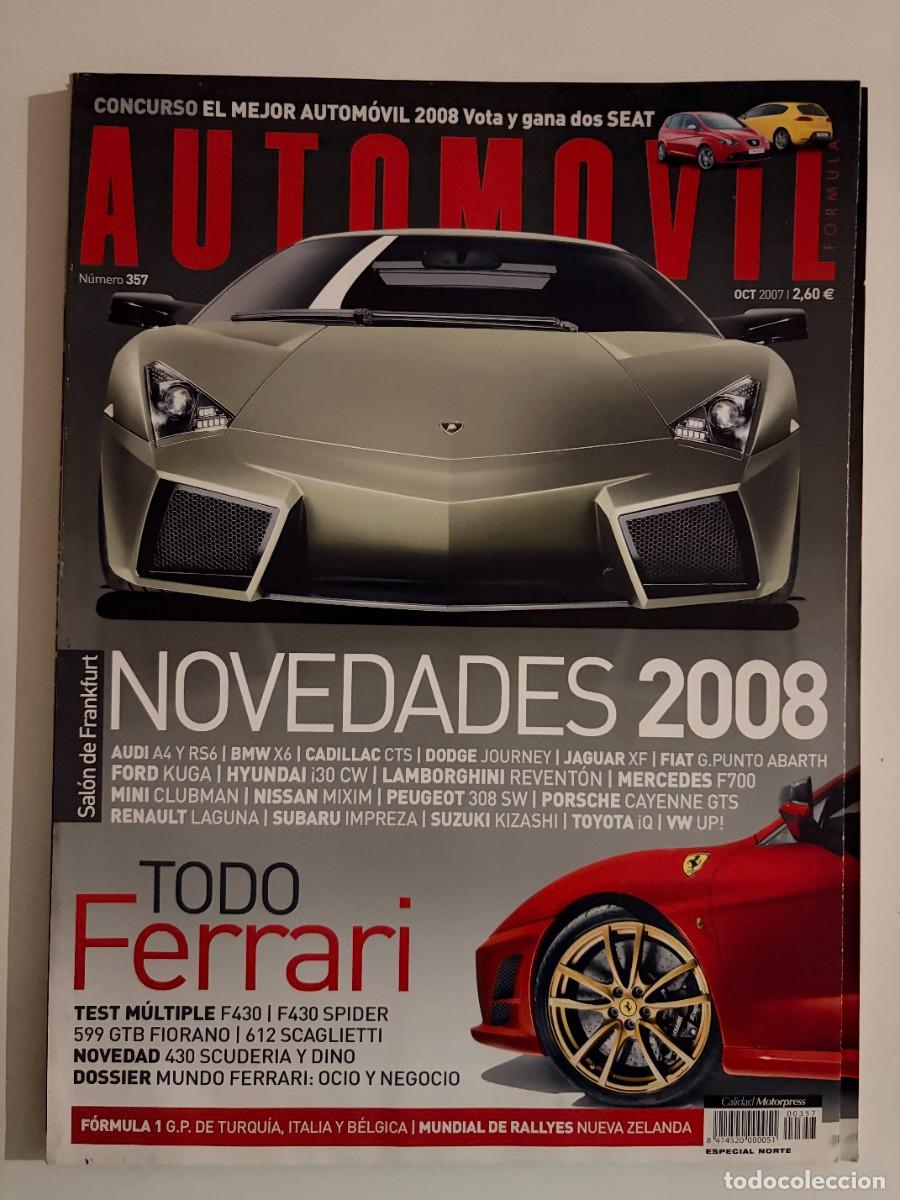 Coches: AUTOMOVIL. N&ordm; 357. OCTUBRE 2007. FERRARI.F430. FERRARI.F430.SPIDER. FERRARI.599.GTB.FIORANO. LEER