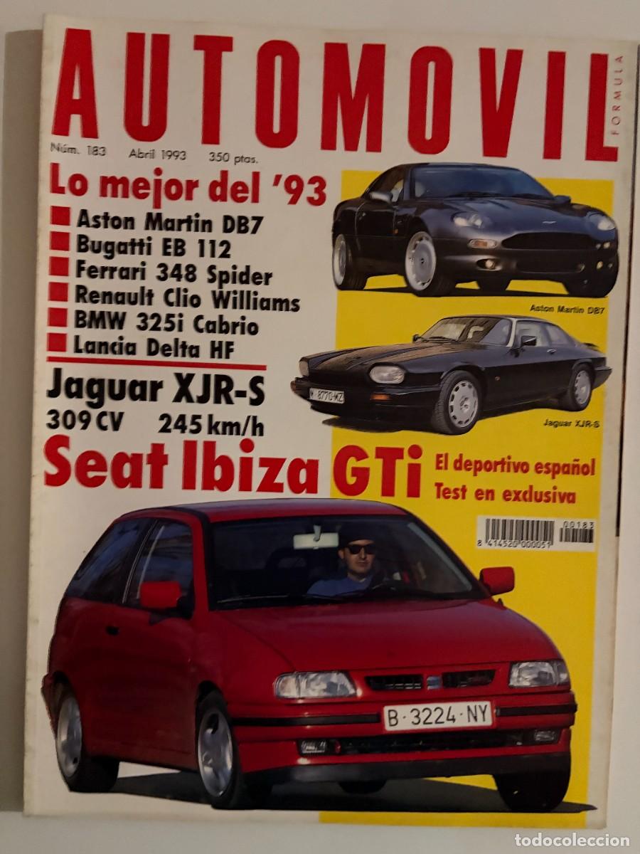 Coches: AUTOMOVIL. N&ordm; 183. ABRIL 1993. JAGUAR XJR-S. SEAT IBIZA GTI. RENAULT SAFRANE RXE V6I. TOYOTA. LEER