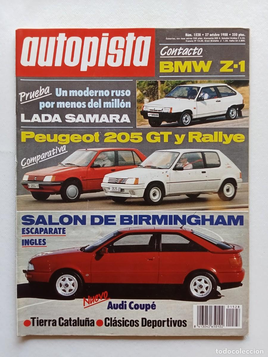 Auto: AUTOPISTA N&ordm; 1528 1988 PEUGEOT 205 GT y RALLYE Sal&oacute;n de Birmingham AUDI COUPE BMW Z1