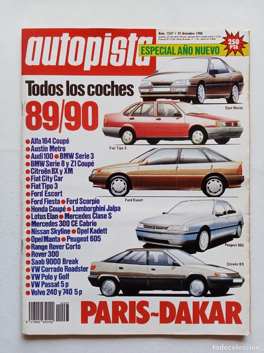 Coches: AUTOPISTA N&ordm; 1537 1988 ALFA 164 COUP&Eacute; Ford Escort MERCEDES 300 CE CABRIO Opel Kadett SAAB 9000 BREAK