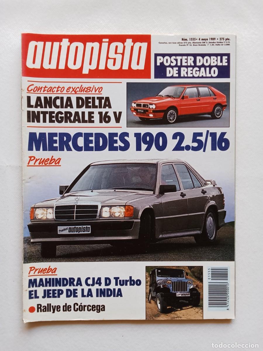 Coches: AUTOPISTA N&ordm; 1555 1989 LANCIA DELTA Mercedes 190 MAHINDRA Rallye de C&oacute;rcega FIAT TIPO