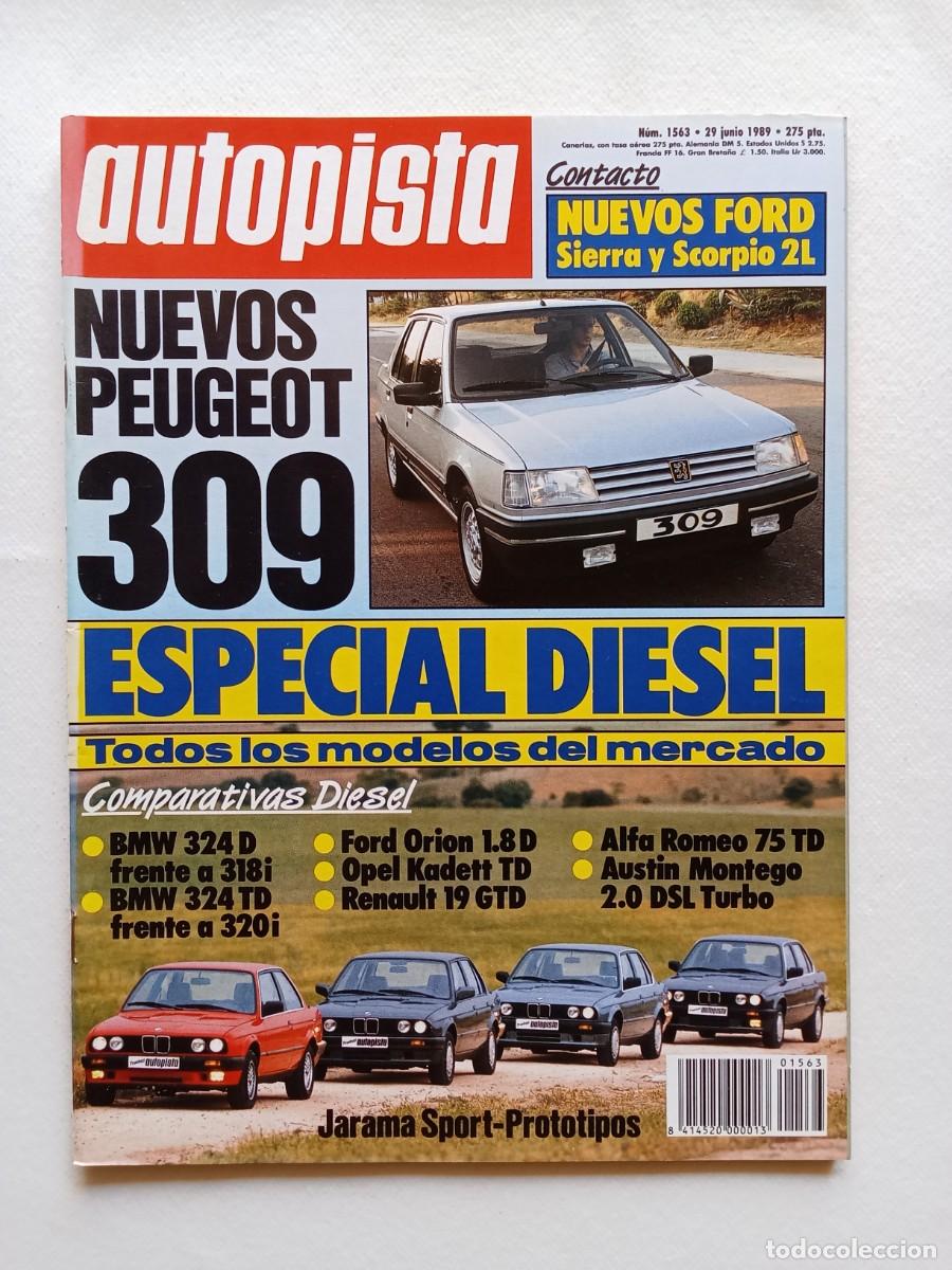 Coches: AUTOPISTA N&ordm; 1563 1989 BMW Ford OPEL Renault ALFA ROMEO Austin Montego JARAMA Peugeot