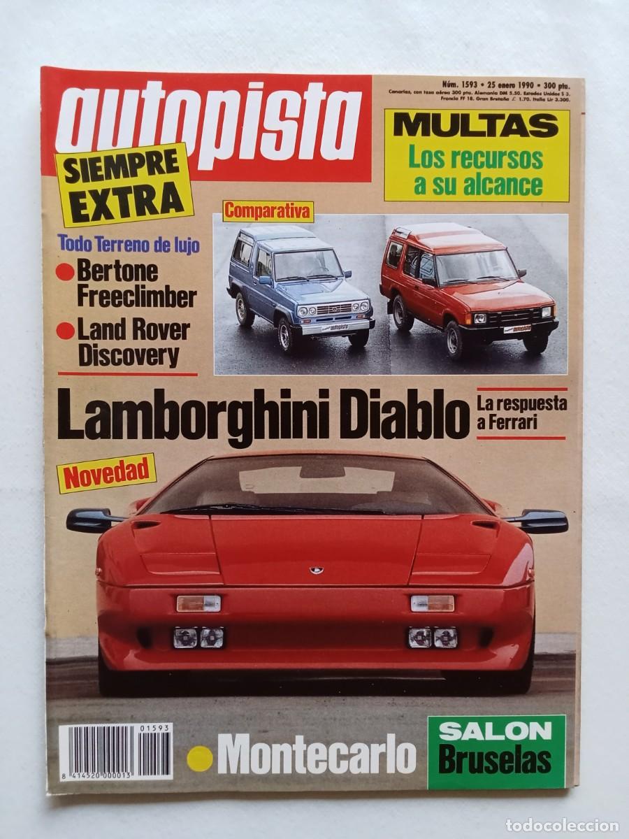 Coches: AUTOPISTA N&ordm; 1593 1990 LAMBORGHINI DIABLO BERTONE FREECLIMBER LAND ROVER DISCOVERY SALON BRUSELAS