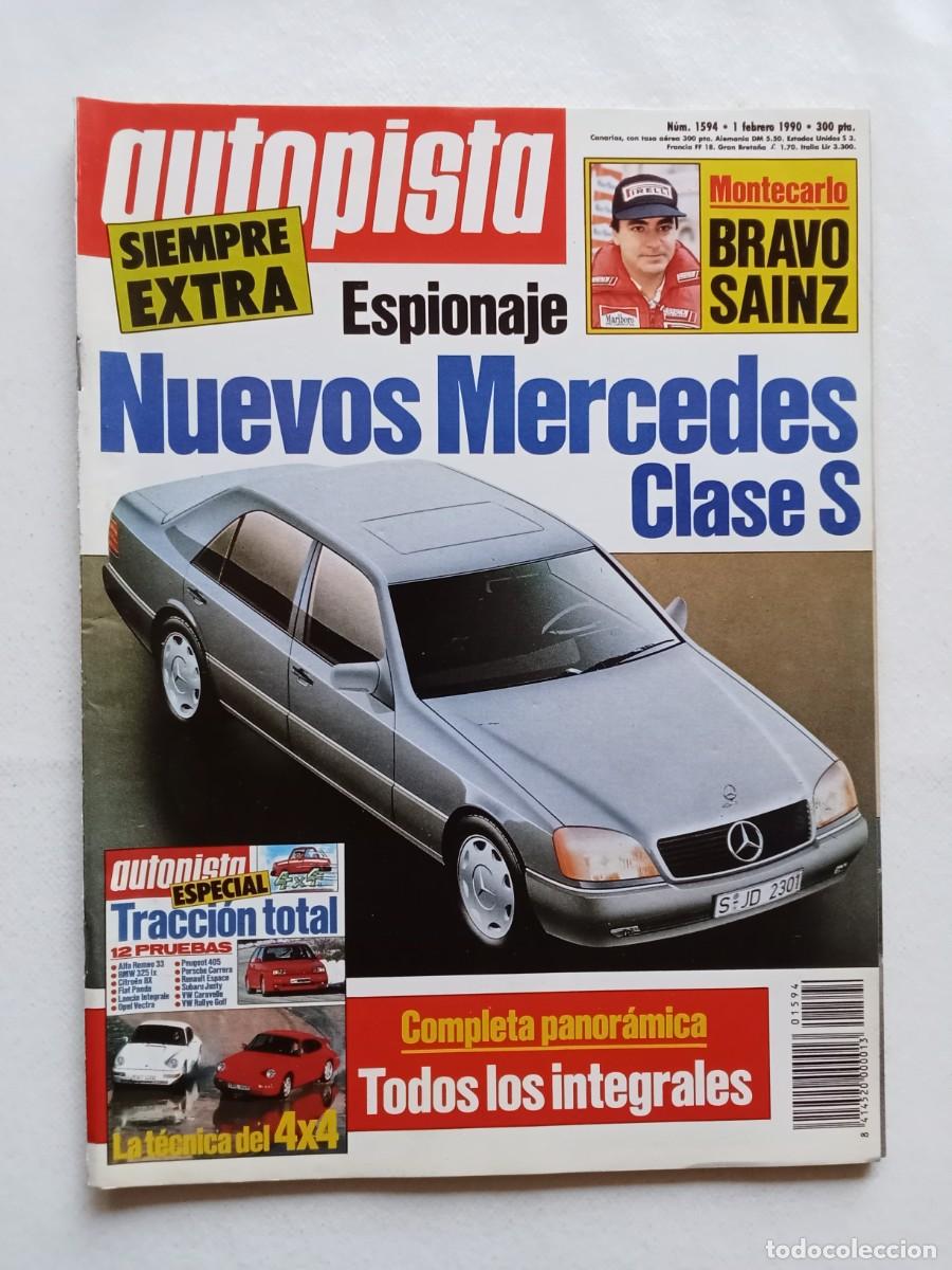 Voitures: AUTOPISTA N&ordm; 1594 1990 MERCEDES CLASE S VOLVO 640 SALON CARAVANING BMW 325iX PORSCHE CARRERA 4 LANCI