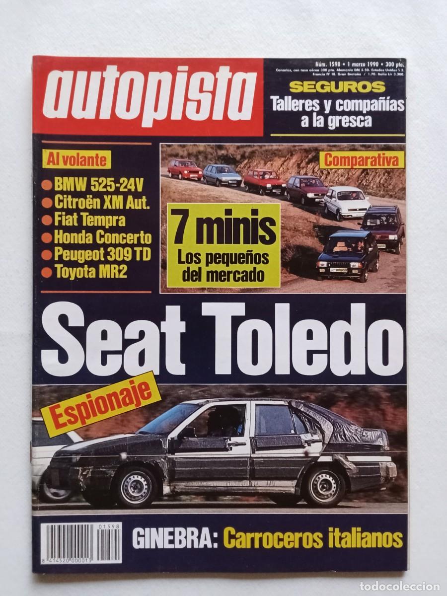 Coches: AUTOPISTA N&ordm; 1598 1990 SEAT TOLEDO BMW 525 24V CITROEN XM FIAT TEMPRA HONDA CONCERTO PEUGEOT 309