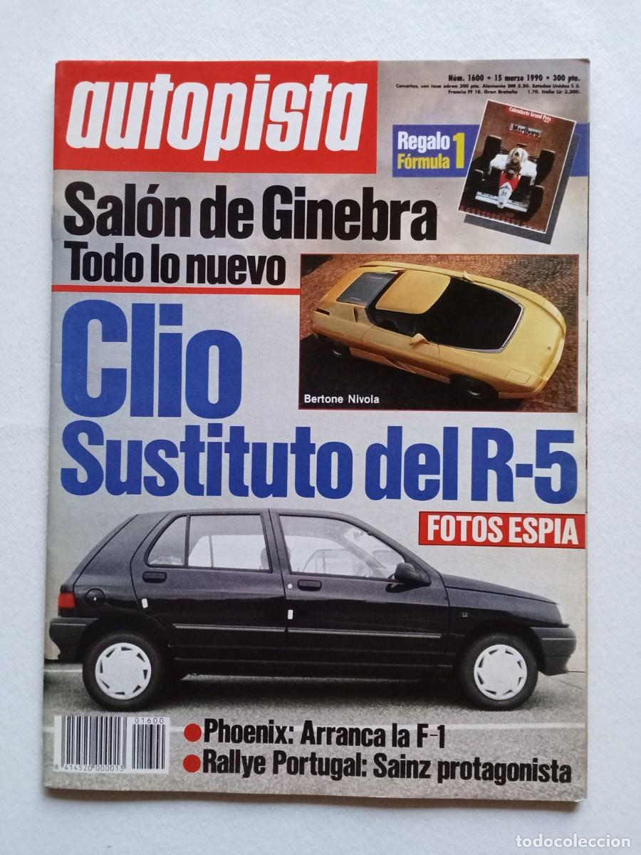 Coches: AUTOPISTA N&ordm; 1600 1990 SALON DE GINEBRA RENAULT CLIO ROVER SERIE 200 ALFA 33 RALLYE PORTUGAL