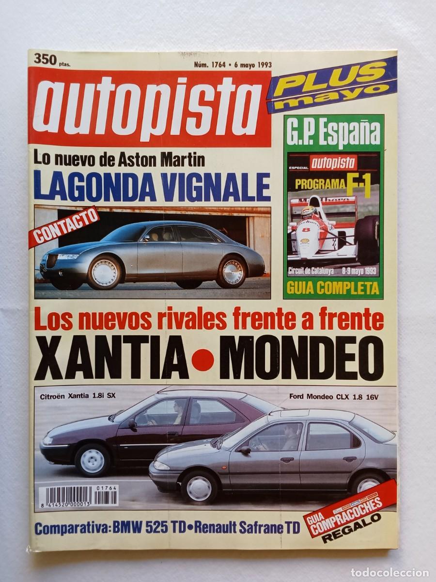 Coches: AUTOPISTA N&ordm; 1764 1993 ASTON MARTIN XANTIA MONDEO BMW 525 RENAULT SAFRANE GP ESPA&Ntilde;A FORMULA 1