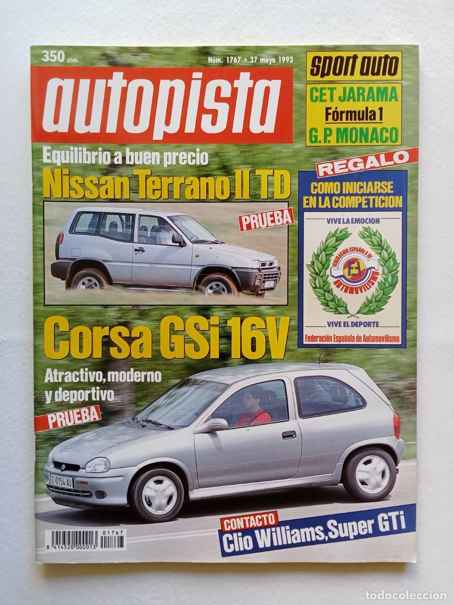 Coches: AUTOPISTA N&ordm; 1767 1993 NISSAN TERRANO II OPEL CORSA JARAMA GP MONACO FORMULA 1 CLIO WILLIAMS
