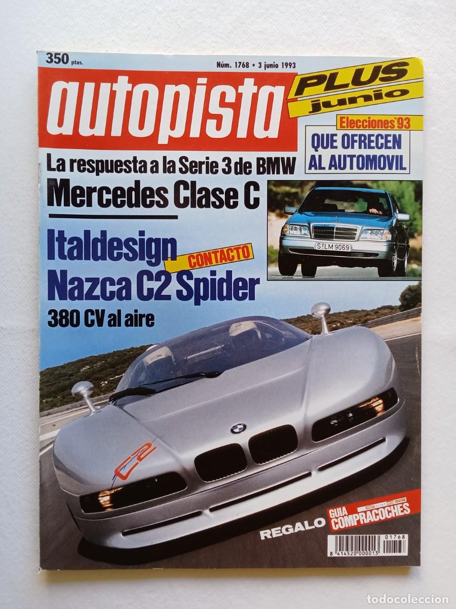 Autos: AUTOPISTA N&ordm; 1768 1993 MERCEDES CLASE C ITALDESING NAZCA C2 SPIDER BMW SERIE 3 NISSAN LARGO SUBARU V
