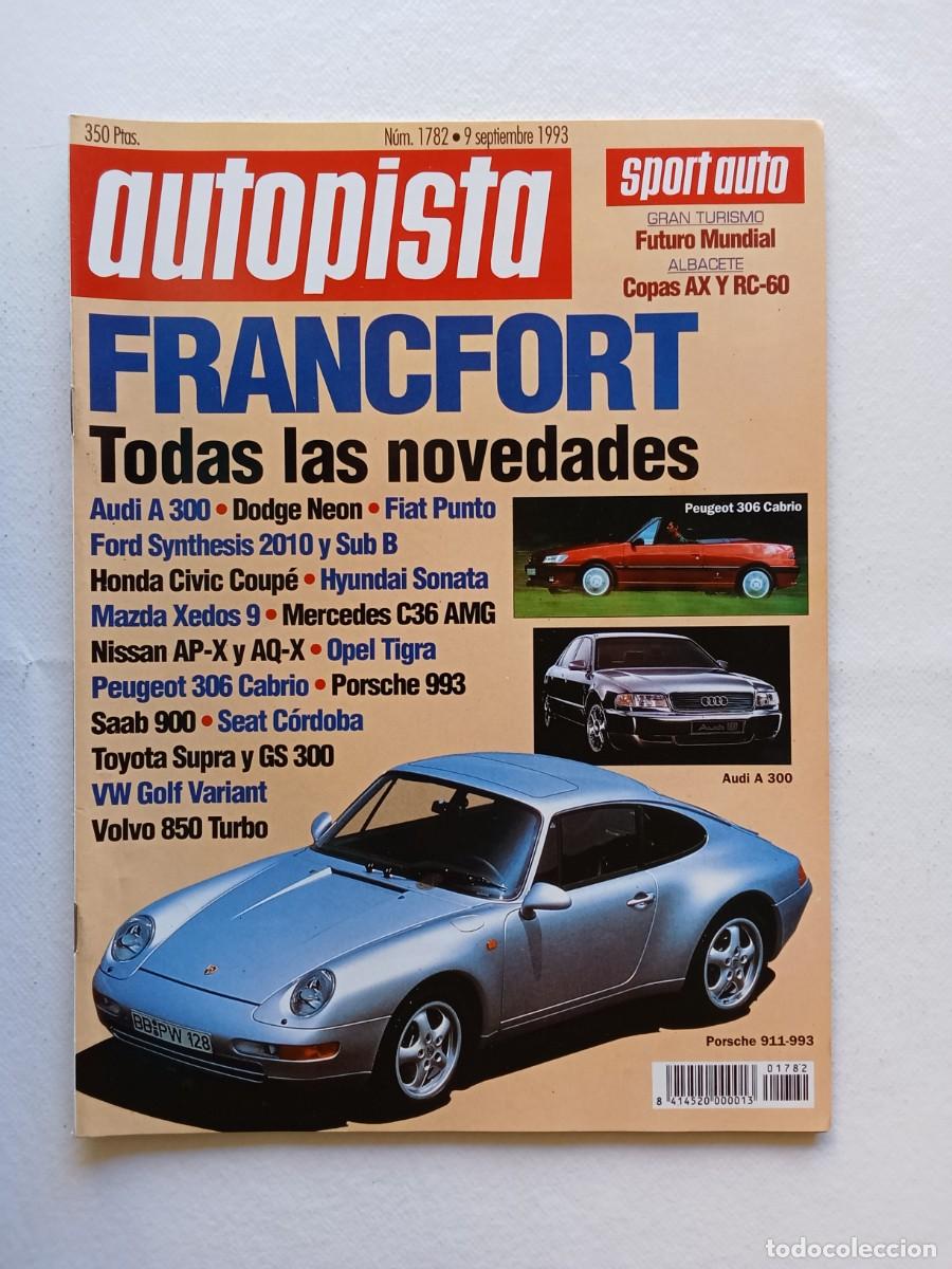 Coches: AUTOPISTA N&ordm; 1782 1993 FRANCFORT AUDI DODGE FIAT PUNTO FORD HONDA HYUNDAI MAZDA MERCEDES NISSAN PEUG