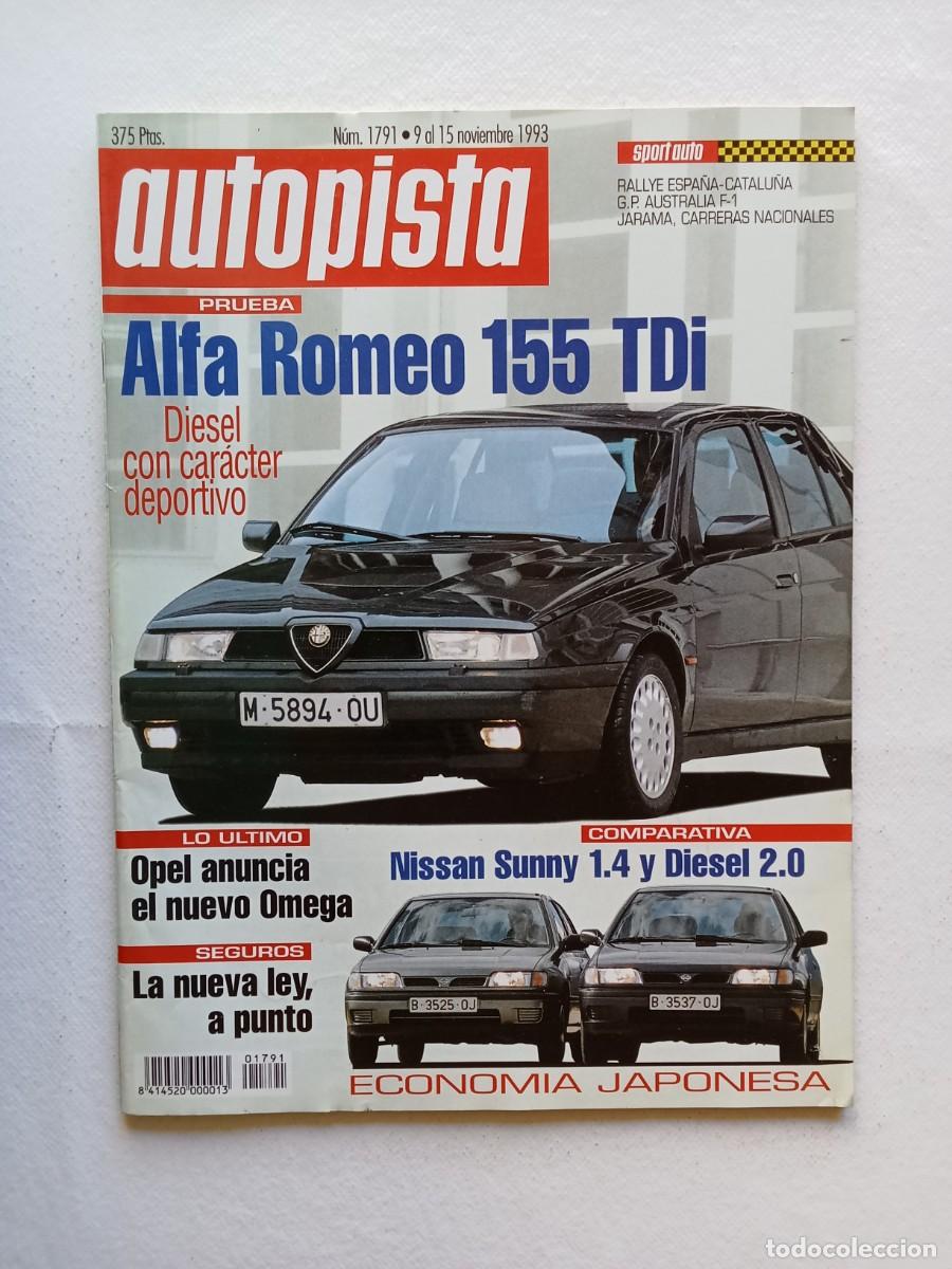 Coches: AUTOPISTA N&ordm; 1791 1993 ALFA ROMEO NISSAN SUNNY OPEL OMEGA GP AUSTRALIA JARAMA AUDI S4