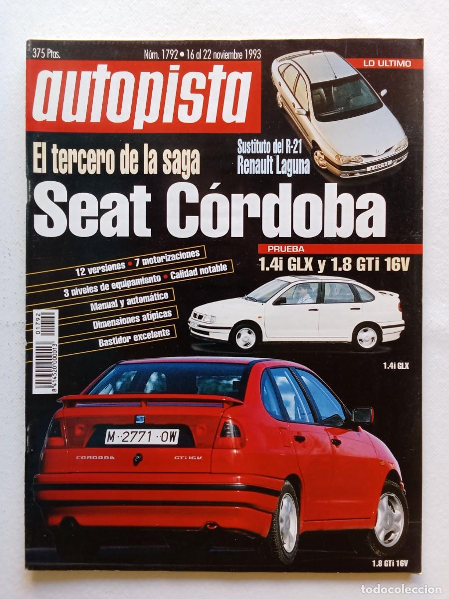 Coches: AUTOPISTA N&ordm; 1792 1993 RENAULT LAGUNA SEAT CORDOBA RENAULT SAFRANE ALFA ROMEO LANCIA DELTA FORMULA 1