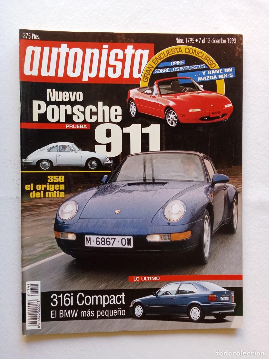 Coches: AUTOPISTA N&ordm; 1795 1993 PORSCHE 911 BMW 316i COMPACT RENAULT SAFRANE PASSAT HYUNDAI SONATA