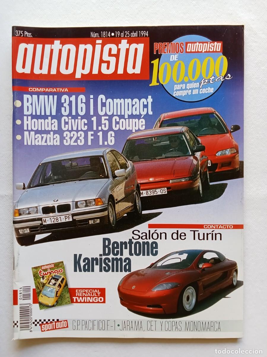 Coches: AUTOPISTA N&ordm; 1814 1994 BMW 316i HONDA CIVIC COUP&Eacute; MAZDA 323 SALON DE TURIN BERTONE KARISMA
