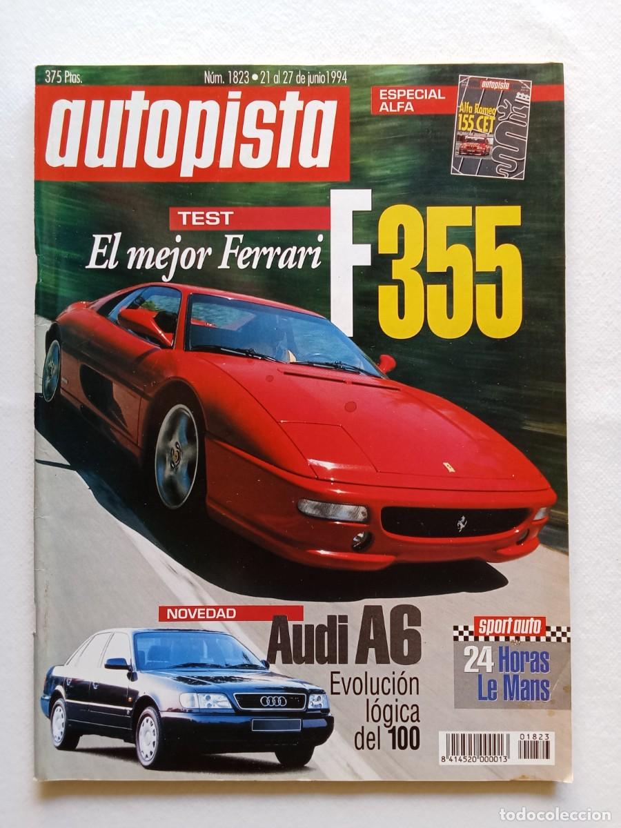 Coches: AUTOPISTA N&ordm; 1823 1994 FERRARI F355 AUDI A6 HONDA SAAB 900 COUP&Eacute; ALFA ROMEO TOYOTA RAV4 LE MANS