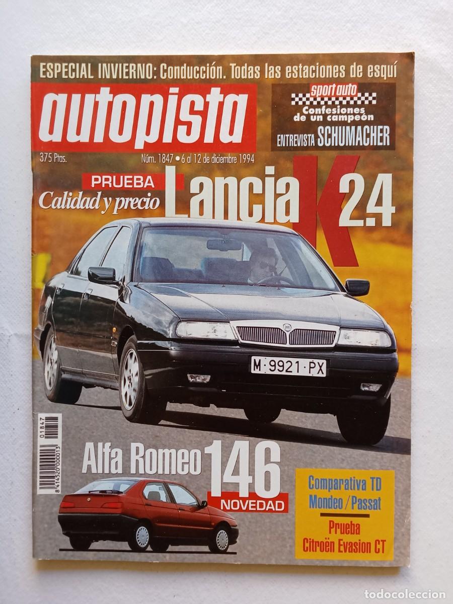 Coches: AUTOPISTA N&ordm; 1847 1994 LANCIA K ALFA ROMEO 146 MONDEO PASSAT CITROEN EVASI&Oacute;N SCHUMACHER EVASI&Oacute;N