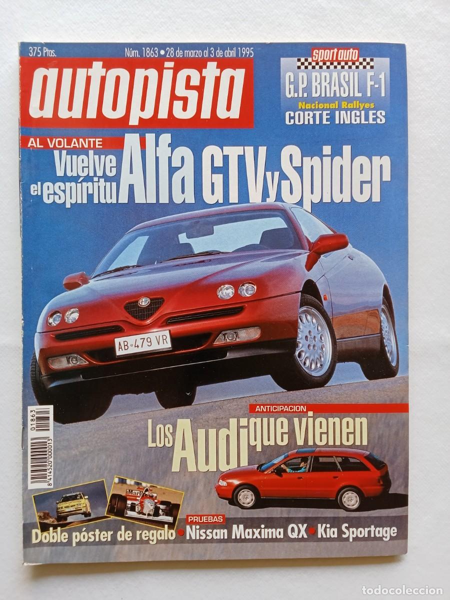 Voitures: AUTOPISTA N&ordm; 1863 1995 ALFA GTV Y SPIDER NISSAN MAXIMA KIA SPORTAGE LANCIA DEDRA AUDI F1 BRASIL