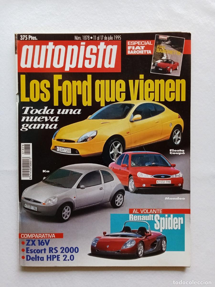 Coches: AUTOPISTA N&ordm; 1878 1995 RENAULT SPIDER FORD FIESTA MONDEO KA ZX ESCORT DELTA