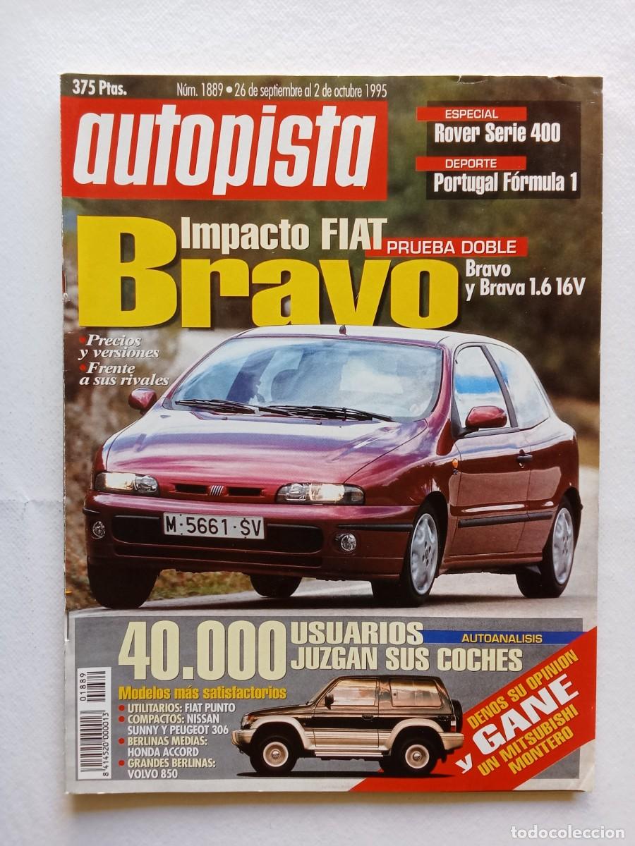 Coches: AUTOPISTA N&ordm; 1889 1995 FIAT BRAVO BRAVA ROVER 400 HYUNDAI LANTRA CITROEN XANTIA ACTIVA TURBO