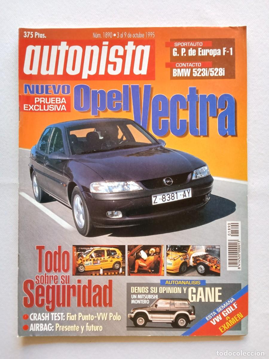 Coches: AUTOPISTA N&ordm; 1890 1995 OPEL VECTRA MITSUBISHI MONTERO FIAT PUNTO POLO SMART LOTUS ELISE CHRYSLER