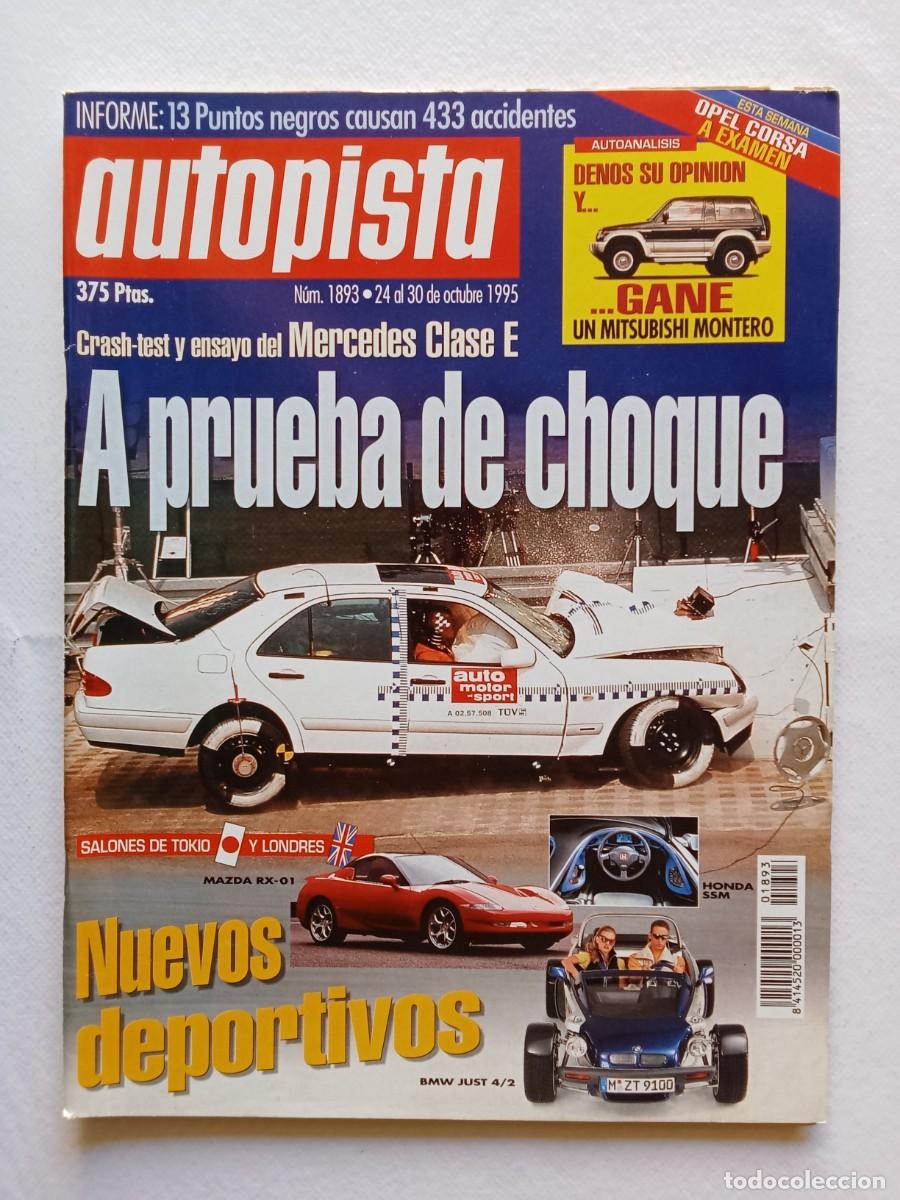 Coches: AUTOPISTA N&ordm; 1893 1995 OPEL CORSA MERCEDES CLASE E DEPORTIVOS CARLOS SAINZ SALON DE TOKIO