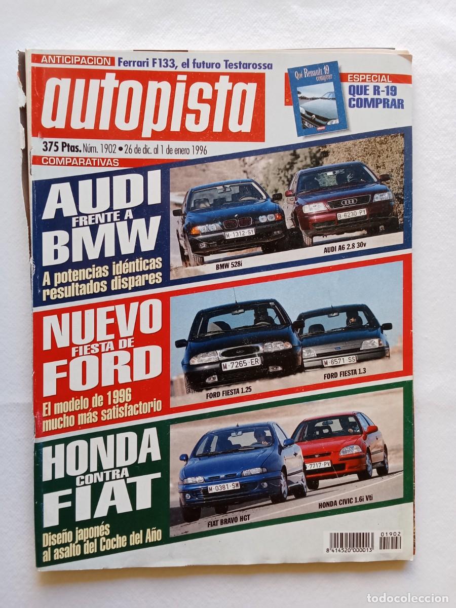 Coches: AUTOPISTA N&ordm; 1902 1996 AUDI BMW FORD HONDA FIAT SALON DETROIT MICRA BMW 316G Y 528 G TOYOTA STARLET