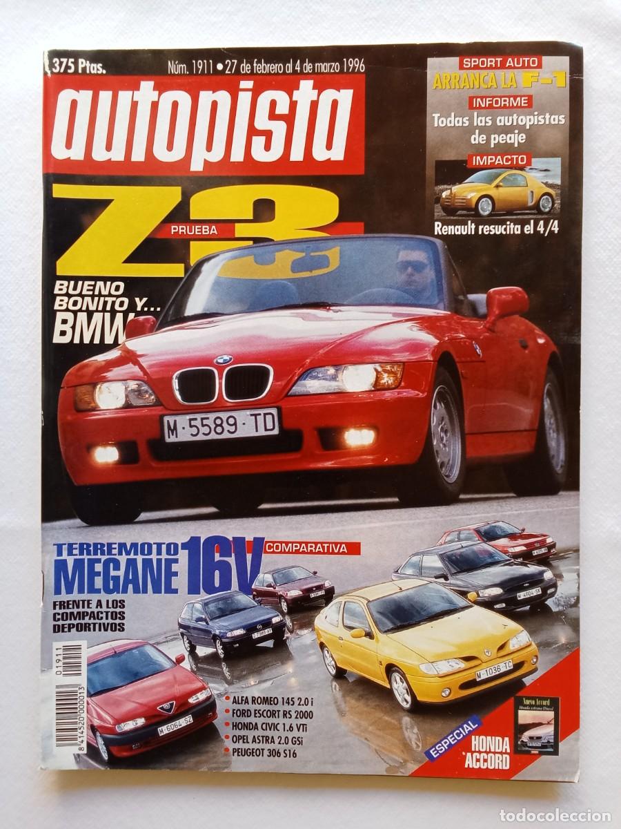 Coches: AUTOPISTA N&ordm; 1911 1996 BMW Z3 ALFA ROMEO FORD ESCORT HONDA CIVIC OPEL ASTRA PEUGEOT 306
