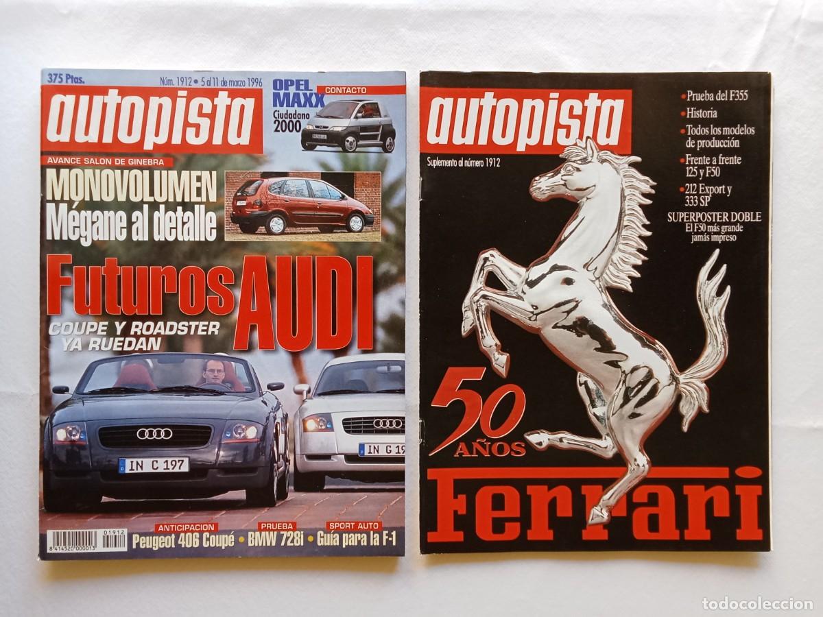 Coches: AUTOPISTA N&ordm; 1912 + SUPLEMENTO 1996 AUDI PEUGEOT 406 COUP&Eacute; BMW 728i SALON DE GINEBRA TOYOTA CARINA