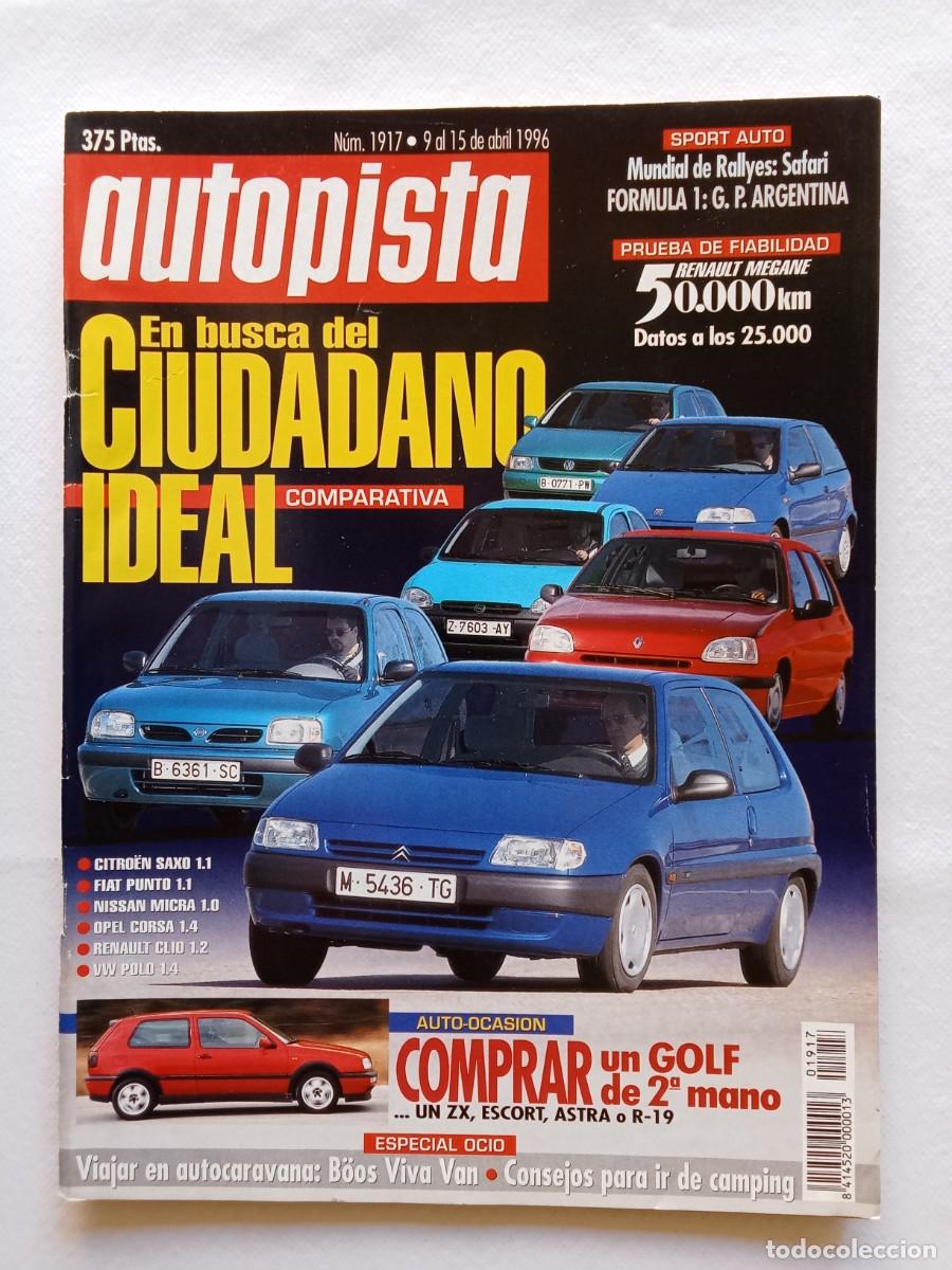 Coches: AUTOPISTA N&ordm; 1917 1996 CITROEN SAXO FIAT PUNTO NISSAM MICRA OPEL CORSA RENAULT CLIO POLO LAMBORGHINI