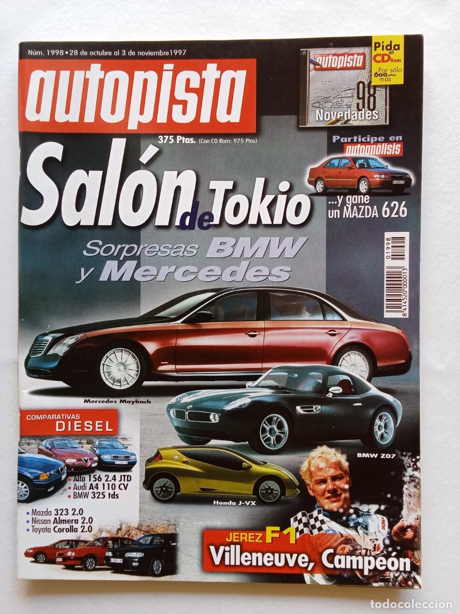 Coches: AUTOPISTA N&ordm; 1998 1997 SALON DE TOKIO BMW MERCEDES VILLENUEVE MAZDA 323 NISSAN ALMERA TOYOTA COROLA