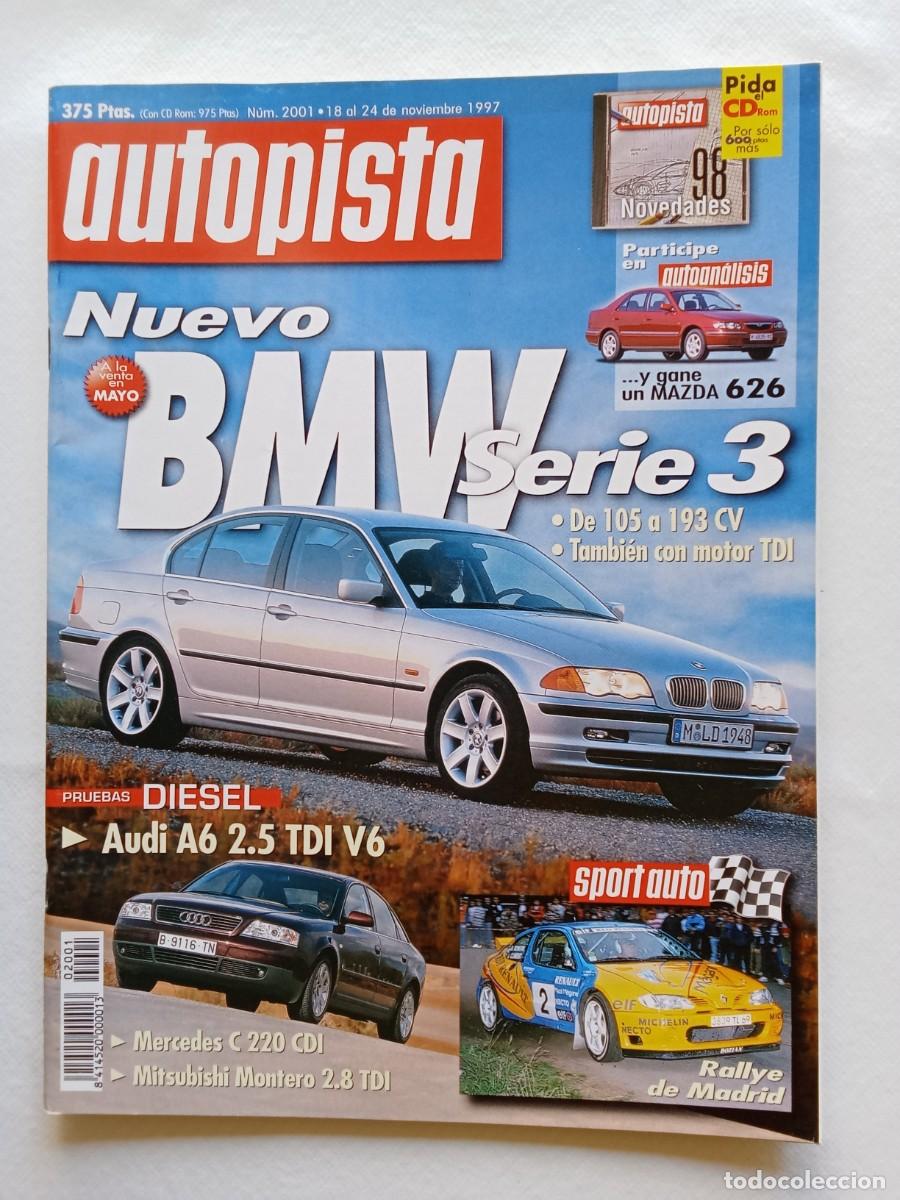 Coches: AUTOPISTA N&ordm; 2001 1997 BMW SERIE 3 AUDI A6 MERCEDES C220 CDI MITSUBISHI MONTERO RALLYE DE MADRID