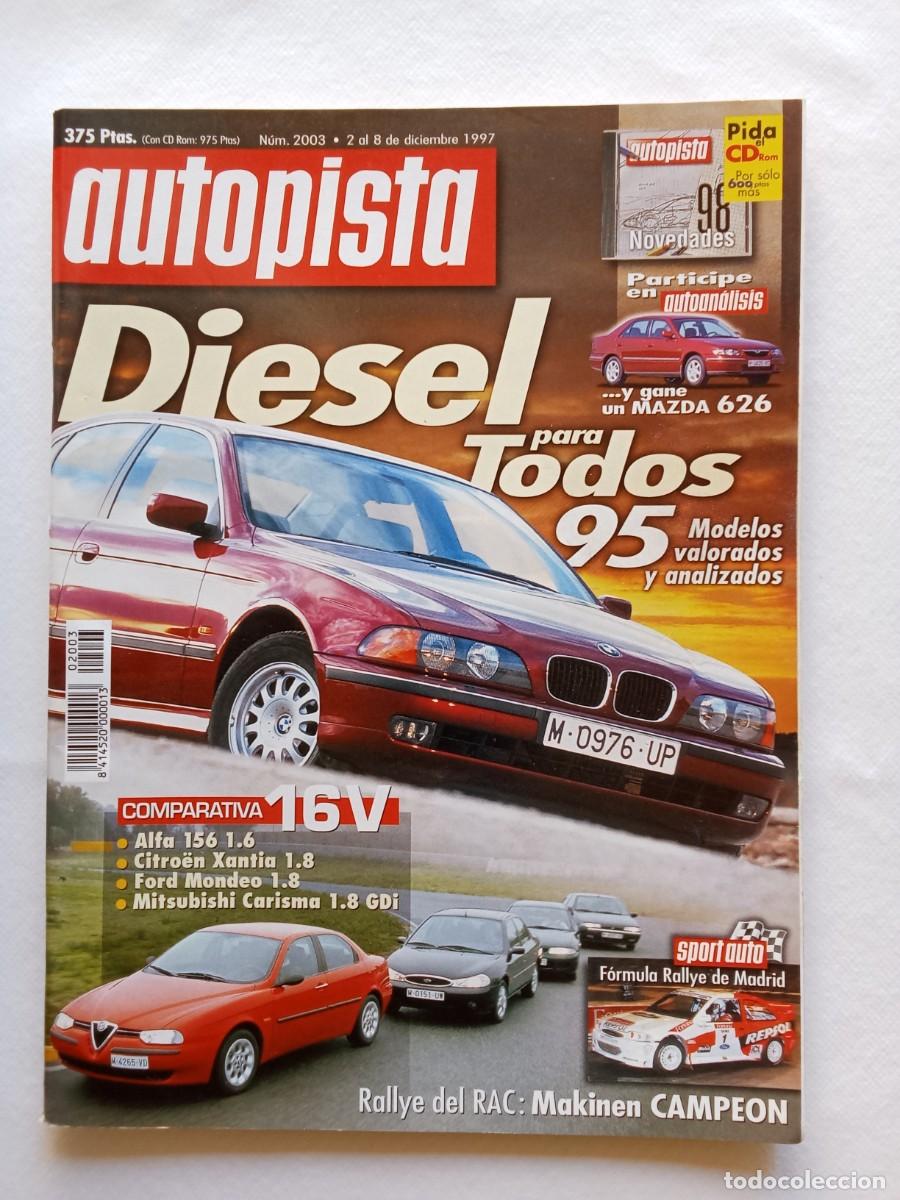 Coches: AUTOPISTA N&ordm; 2003 1997 ALFA 156 CITROEN XANTIA FORD MONDEO MITSUBISHI CARISMA MAKINEN RALLYE RAC