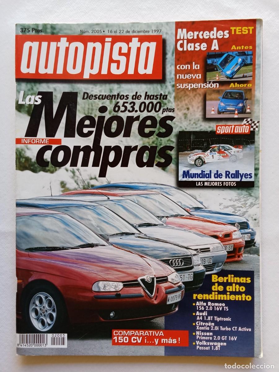 Coches: AUTOPISTA N&ordm; 2005 1997 MERCEDES CLASE A MUNDIAL DE RALLYES ALFA ROMEO AUDI CITROEN NISSAN PASSAT