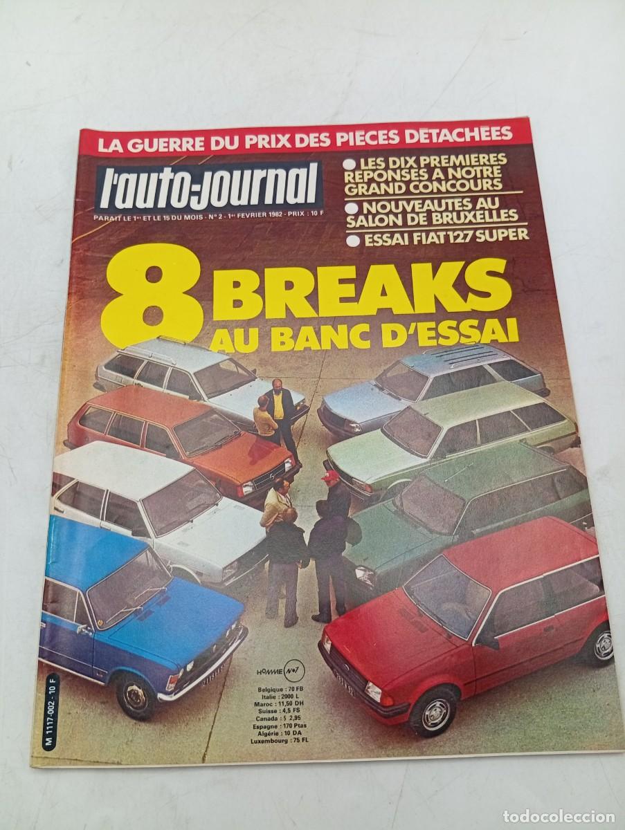 Coches: L&acute;AUTO-JOURNAL. FRANCIA. N&ordm; 2. A&Ntilde;O 1982. LA FIAT 127 SUPER 5 VITESSES. LES ROVER 2000. SALON... LEER