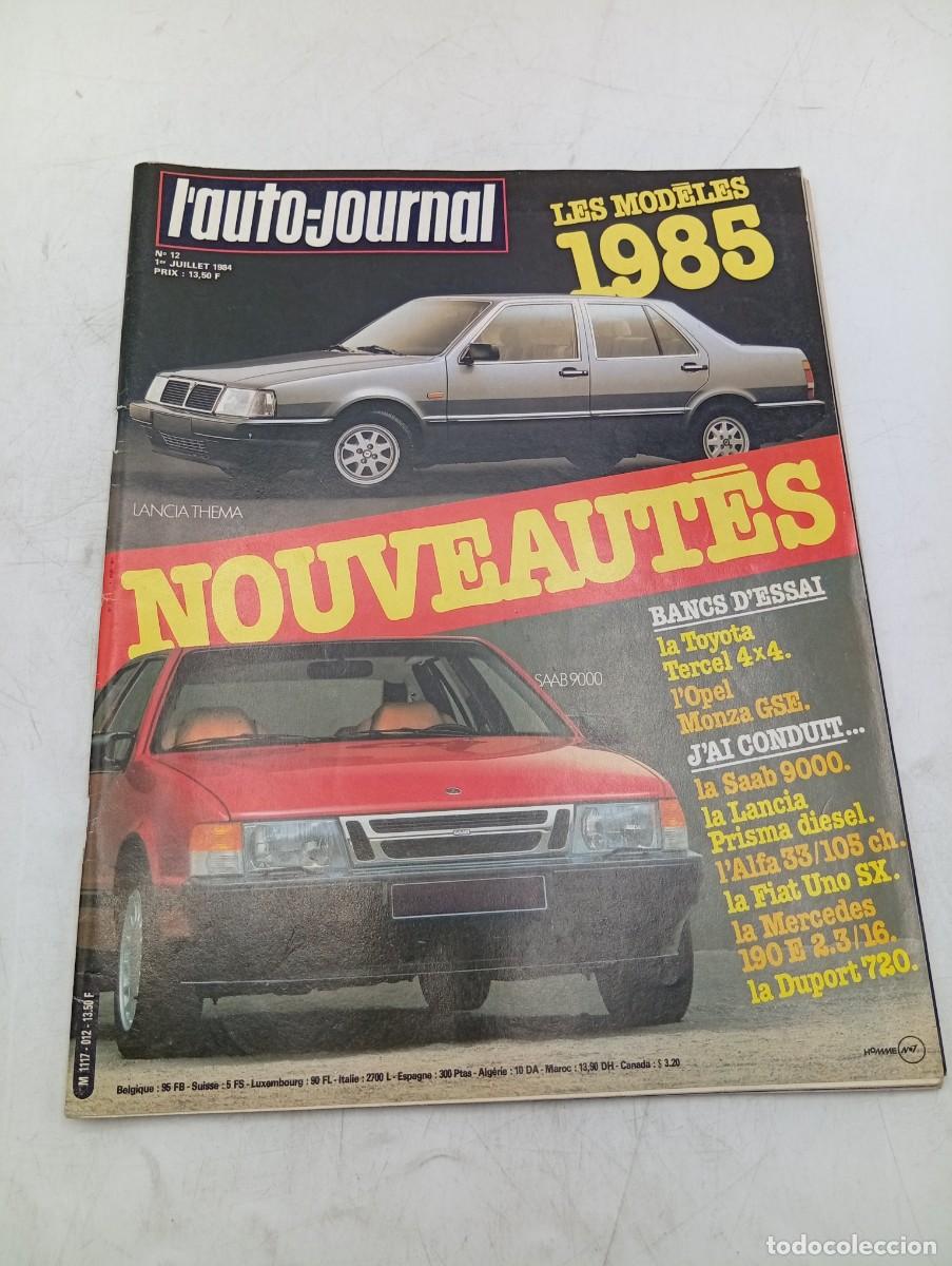 Coches: L&acute;AUTO-JOURNAL. FRANCIA. N&ordm; 12. A&Ntilde;O 1984. LA SAAB 9000. LA LANCIA. LA FIAT UNO SX. LA ... LEER.